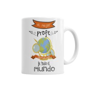 Taza El Mejor Profe de todo el Mundo Tazas - La Cesta Mágica