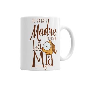 Taza No existe Madre mejor que la Mía Tazas - La Cesta Mágica