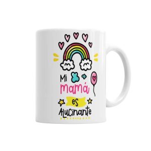 Taza Mamá Alucinante Tazas - La Cesta Mágica